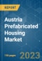 Austria Prefabricated Housing Market - Growth, Trends, COVID-19 Impact, and Forecasts (2023 - 2028) - Product Thumbnail Image