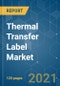 Thermal Transfer Label Market - Growth, Trends, COVID-19 Impact, and Forecasts (2021 - 2026) - Product Thumbnail Image