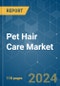 Pet Hair Care - Market Share Analysis, Industry Trends & Statistics, Growth Forecasts 2019 - 2029 - Product Thumbnail Image