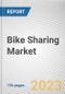 Bike Sharing Market By Bike Type, By Sharing System: Global Opportunity Analysis and Industry Forecast, 2023-2032 - Product Thumbnail Image