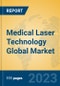 Medical Laser Technology Global Market Insights 2023, Analysis and Forecast to 2028, by Manufacturers, Regions, Technology, Application, Product Type - Product Thumbnail Image