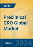 Preclinical CRO Global Market Insights 2024, Analysis and Forecast to 2029, by Manufacturers, Regions, Technology, Application- Product Image