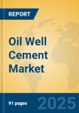 Oil Well Cement Market Insights 2025, Analysis and Forecast to 2030, by Manufacturers, Regions, Technology, Product Type- Product Image