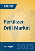 Fertilizer Drill Market Insights 2025, Analysis and Forecast to 2030, by Manufacturers, Regions, Technology, Application, Product Type- Product Image