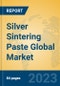 Silver Sintering Paste Global Market Insights 2023, Analysis and Forecast to 2028, by Manufacturers, Regions, Technology, Application, Product Type - Product Image