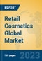 Retail Cosmetics Global Market Insights 2023, Analysis and Forecast to 2028, by Manufacturers, Regions, Technology, Application, Product Type - Product Thumbnail Image