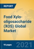 Food Xylo-oligosaccharide (XOS) Global Market Insights 2021, Analysis and Forecast to 2026, by Manufacturers, Regions, Technology, Application, Product Type- Product Image