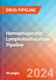 Hemophagocytic Lymphohistiocytosis - Pipeline Insight, 2024- Product Image