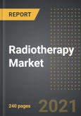 Radiotherapy Market - Analysis By Procedure (External Radiation, Internal Radiation), Product, Application, By Region, By Country (2021 Edition): Market Insights and Forecast with Impact of COVID-19 (2021-2026)- Product Image