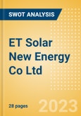 ET Solar New Energy Co Ltd - Strategic SWOT Analysis Review- Product Image