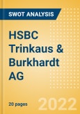 HSBC Trinkaus & Burkhardt AG - Strategic SWOT Analysis Review- Product Image