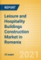 Leisure and Hospitality Buildings Construction Market in Romania - Market Size and Forecasts to 2025 (including New Construction, Repair and Maintenance, Refurbishment and Demolition and Materials, Equipment and Services costs) - Product Thumbnail Image
