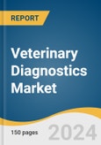 Veterinary Diagnostics Market Size, Share & Trends Analysis Report by End-use (Reference Laboratories, Veterinarians), Animal Type (Production, Companion), Testing Category (Hematology, Imaging), Product, and Segment Forecasts, 2024-2030- Product Image