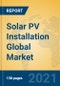 Solar PV Installation Global Market Insights 2021, Analysis and Forecast to 2026, by Manufacturers, Regions, Technology, Application, Product Type - Product Thumbnail Image
