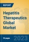 Hepatitis Therapeutics Global Market Insights 2023, Analysis and Forecast to 2028, by Manufacturers, Regions, Technology, Application, Product Type - Product Thumbnail Image