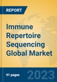 Immune Repertoire Sequencing Global Market Insights 2023, Analysis and Forecast to 2028, by Manufacturers, Regions, Technology, Product Type- Product Image