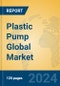 Plastic Pump Global Market Insights 2024, Analysis and Forecast to 2029, by Manufacturers, Regions, Technology, Application - Product Thumbnail Image