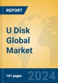 U Disk Global Market Insights 2024, Analysis and Forecast to 2029, by Manufacturers, Regions, Technology, Application, and Product Type- Product Image