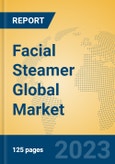 Facial Steamer Global Market Insights 2023, Analysis and Forecast to 2028, by Manufacturers, Regions, Technology, Product Type- Product Image