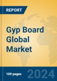 Gyp Board Global Market Insights 2024, Analysis and Forecast to 2029, by Manufacturers, Regions, Technology, Application, Product Type- Product Image