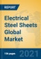Electrical Steel Sheets Global Market Insights 2021, Analysis and Forecast to 2026, by Manufacturers, Regions, Technology, Application, Product Type - Product Thumbnail Image