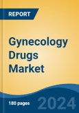 Gynecology Drugs Market - Global Industry Size, Share, Trends, Opportunity, and Forecast, 2019-2029F- Product Image