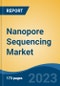 Nanopore Sequencing Market - Global Industry Size, Share, Trends, Opportunity, and Forecast, 2018-2028 - Product Thumbnail Image