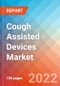 Cough Assisted Devices - Market Insights, Competitive Landscape and Market Forecast-2027 - Product Thumbnail Image