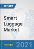 Smart Luggage Market: Global Industry Analysis, Trends, Market Size, and Forecasts up to 2027- Product Image