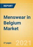 Menswear in Belgium - Sector Overview, Brand Shares, Market Size and Forecast to 2025- Product Image