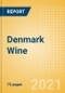 Denmark Wine - Market Assessment and Forecasts to 2025 - Product Thumbnail Image