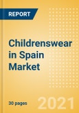 Childrenswear in Spain - Sector Overview, Brand Shares, Market Size and Forecast to 2025- Product Image