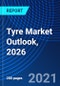 Tyre Market Outlook, 2026 - Product Thumbnail Image