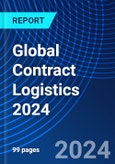Global Contract Logistics 2024- Product Image