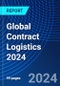 Global Contract Logistics 2024 - Product Image