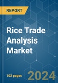 Rice Trade Analysis - Market Share Analysis, Industry Trends & Statistics, Growth Forecasts 2019 - 2029- Product Image