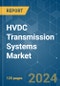 HVDC Transmission Systems - Market Share Analysis, Industry Trends & Statistics, Growth Forecasts 2020 - 2029 - Product Thumbnail Image