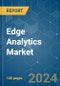 Edge Analytics - Market Share Analysis, Industry Trends & Statistics, Growth Forecasts 2019 - 2029 - Product Image