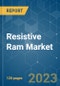 Resistive RAM Market - Growth, Trends, COVID-19 Impact, and Forecasts (2023-2028) - Product Thumbnail Image
