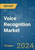 Voice Recognition - Market Share Analysis, Industry Trends & Statistics, Growth Forecasts 2019 - 2029- Product Image