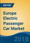 Europe Electric Passenger Car Market By Vehicle Type (Hatchback, Sedan and SUV), By Technology Type (Battery Electric Vehicle and Plug-in Hybrid Electric Vehicle), By Driving Range, By Country, Competition Forecast & Opportunities, 2013-2023 - Product Thumbnail Image
