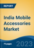 India Mobile Accessories Market Competition Forecast & Opportunities, 2028- Product Image