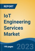 IoT Engineering Services Market - Industry Size, Share, Trends, Opportunity, and Forecast, 2018-2028- Product Image