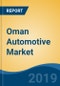 Oman Automotive Market By Vehicle Type (Passenger Car & Commercial Vehicle), By Fuel Type (Gasoline and Diesel), By Tonnage, By Application, Competition, Forecast & Opportunities, 2013-2023 - Product Thumbnail Image