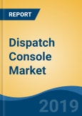 Dispatch Console Market By Application, By Type, By Region, Competition, Forecast & Opportunities, 2024- Product Image