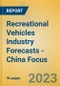 Recreational Vehicles Industry Forecasts - China Focus - Product Thumbnail Image