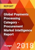 Global Payments Processing Category - Procurement Market Intelligence Report- Product Image