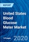 United States Blood Glucose Meter Market Insights Report 2020 - 2027 - Product Thumbnail Image