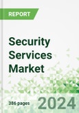 Security Services Market 2024- Product Image