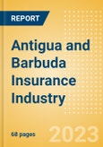 Antigua and Barbuda Insurance Industry - Governance, Risk and Compliance- Product Image